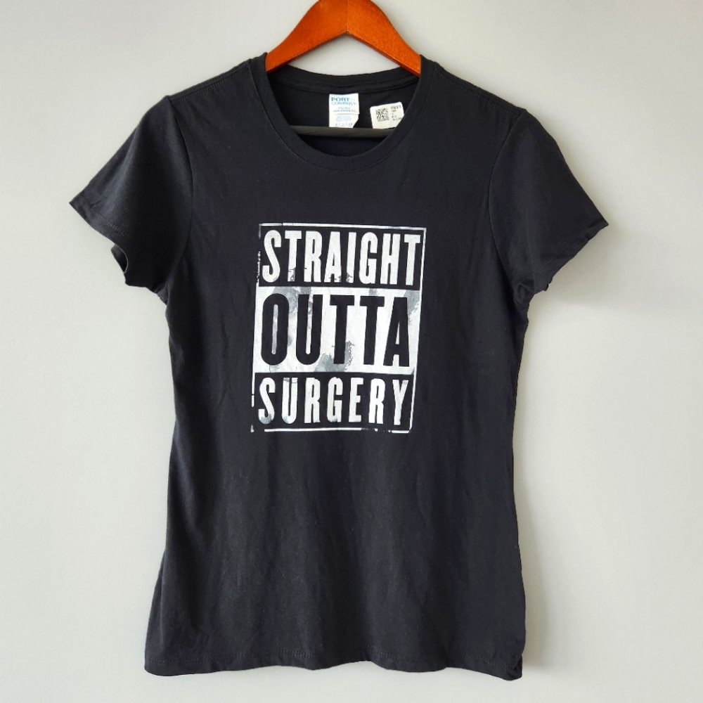 Straight Outta Surgery T-shirt | Women's | Size: Small